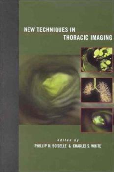 Hardcover New Techniques in Thoracic Imaging Book