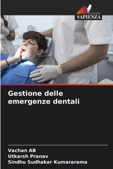 Gestione delle emergenze dentali (Italian Edition)