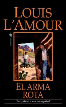 El arma rota: El arma rota: Una novela Book Cover