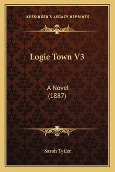 Logie Town V3: A Novel