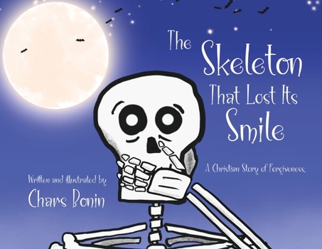 Paperback The Skeleton That Lost Its Smile Book