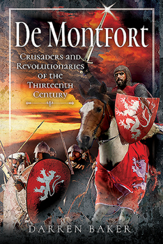 Hardcover Crusaders and Revolutionaries: de Montfort Book