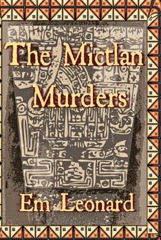 Paperback The Mictlan Murders Book