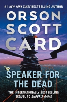 Speaker for the Dead - Book #2 of the Ender's Saga