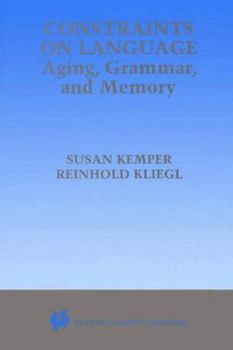 Paperback Constraints on Language: Aging, Grammar, and Memory Book