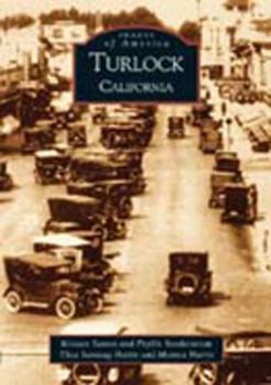 Turlock - Book  of the Images of America: California