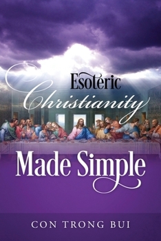 Paperback Esoteric Christianity Made Simple Book