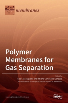 Hardcover Polymer Membranes for Gas Separation Book