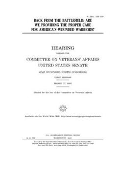 Paperback Back from the battlefield: are we providing the proper care for America's wounded warriors? Book