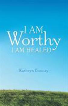 Paperback I AM Worthy: I Am Healed Book