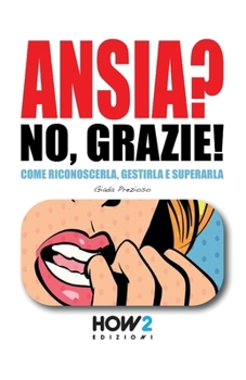 Paperback ANSIA? No, Grazie! [Italian] Book