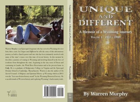 Paperback Unique and Different: A Memoir of a Wyoming Journey Book