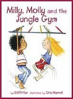 Hardcover Milly, Molly and the Jungle Gym (4) Book