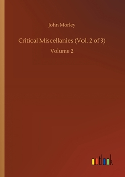 Critical Miscellanies (Vol. 2 of 3): Volume 2