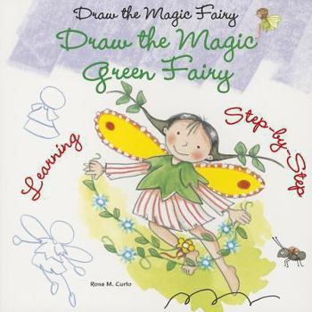 Draw the Magic Green Fairy - Book  of the Draw the Magic Fairy