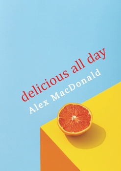 Paperback Delicious All Day Book