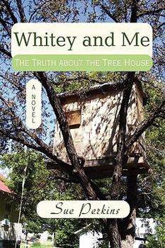 Paperback Whitey and Me: The Truth About the Tree House Book