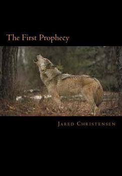 Paperback The First Prophecy (Dighten Chronicles) Book