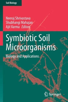 Paperback Symbiotic Soil Microorganisms: Biology and Applications Book