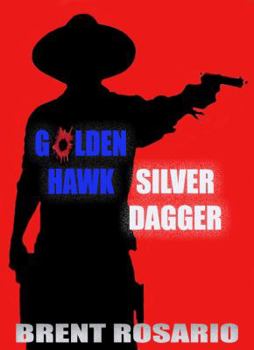 Paperback Golden Hawk and Silver Dagger Book