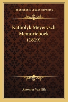 Paperback Katholyk Meyerysch Memorieboek (1819) [Dutch] Book