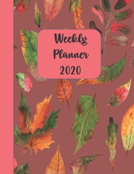 Paperback Weekly Planner 2020: Planner Calendar Tracker Weekly Journal to plan the Year Ahead Book