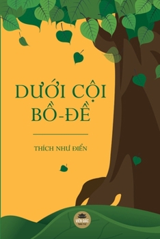 Paperback D&#432;&#7899;i c&#7897;i B&#7891;-&#273;&#7873; [Vietnamese] Book