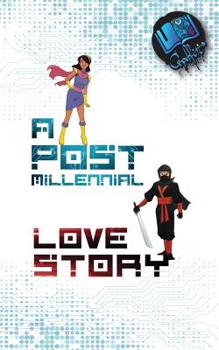 Paperback A Post-Millennial Love Story Book