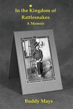 Paperback In the Kingdom of Rattlesnakes Book