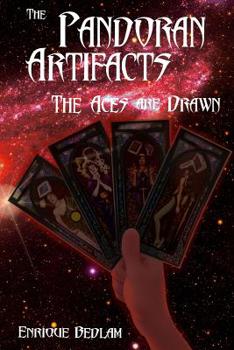 Paperback The Pandoran Artifacts: The Aces are Drawn Book