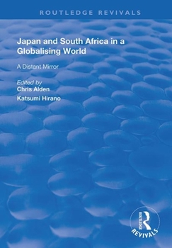 Paperback Japan and South Africa in a Globalising World: A Distant Mirror Book