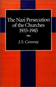 Paperback The Nazi Persecution of the Churches, 1933-1945 Book