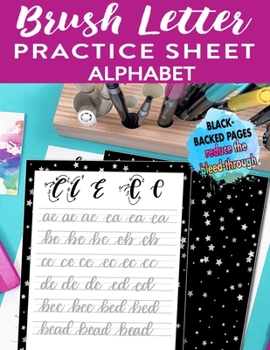 Paperback Brush Letter Alphabet Practice Sheet: Calligraphy Lettering Workbook Teaching Cursive Handwriting Art Book