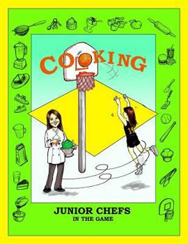 Paperback Cooking Junior Chefs In The Game Book