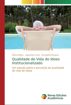 Paperback Qualidade de Vida do Idoso Institucionalizado [Portuguese] Book