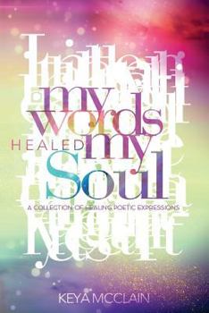 Paperback My Words Healed My Soul Book