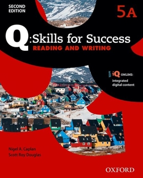 Paperback Q Skills for Success: Level 5: Reading & Writing Split Student Book a with IQ Online Book