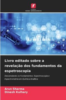 Paperback Livro editado sobre a revelação dos fundamentos da espetroscopia [Portuguese] Book