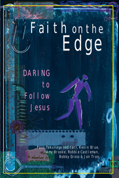 Paperback Faith on the Edge: Daring to Follow Jesus Book