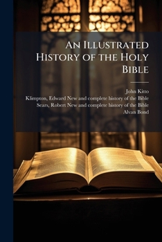 Paperback An Illustrated History of the Holy Bible Book