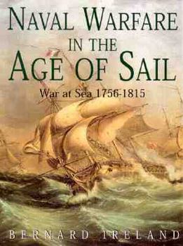 Hardcover Naval Warfare in the Age of Sail: War at Sea 1756-1815 Book