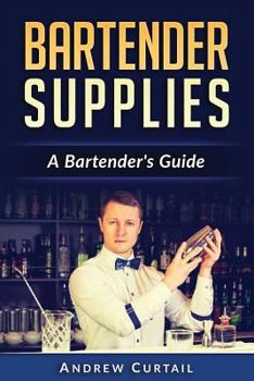 Paperback Bartender Supplies: A Bartender's Guide: The Bartender's Recipebook Book