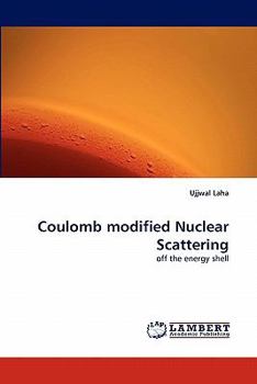 Paperback Coulomb Modified Nuclear Scattering Book