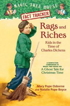 Library Binding Rags and Riches: Kids in the Time of Charles Dickens: A Nonfiction Companion to a Ghost Tale for Christmas Time Book
