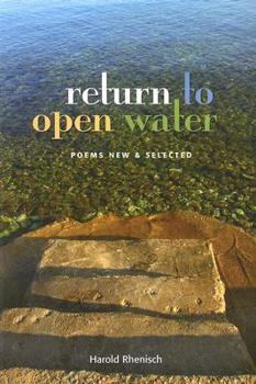 Paperback Return to Open Water: Poems New & Selected Book