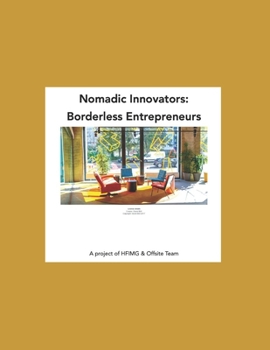 Paperback Nomadic Innovators: Borderless Entrepreneurs Book