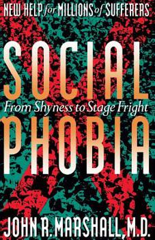 Paperback Social Phobia: From Shyness to Stage Fright Book