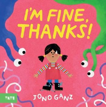 Hardcover I'm Fine, Thanks! Book