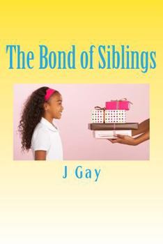 Paperback The Bond of Siblings: Brother and Sister Book