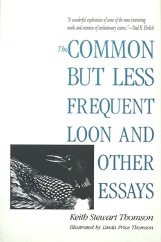 Paperback The Common But Less Frequent Loon and Other Essays Book